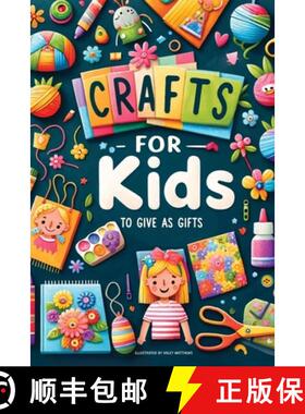 【3-4周达】Crafts For Kids: To Give As Gifts [9783948298265]