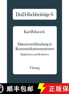【3-4周达】Datenverschlüsselung in Kommunikationssystemen : Möglichkeiten und Bedürfnisse [9783528035990]