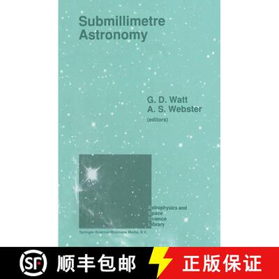 【3-4周达】精装 Submillimetre Astronomy : Proceedings of the Kona Symposium on Millimeter and Submill... [9780792306146]