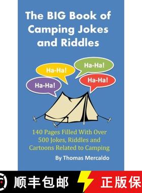 【3-4周达】The BIG Book of Camping Jokes and Riddles: 140 Pages Filled With Over 500 Jokes Related to... [9780578547619]