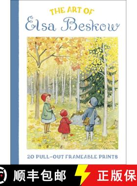 【3-4周达】The Art of Elsa Beskow: 20 Pull-Out Frameable Prints: Vintage Scandinavian Wall Prints [9781782508861]
