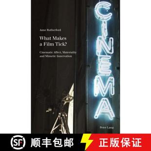 预订 What Makes a Film Tick?: Cinematic Affect, Materiality and Mimetic Innervation [9783034306546]