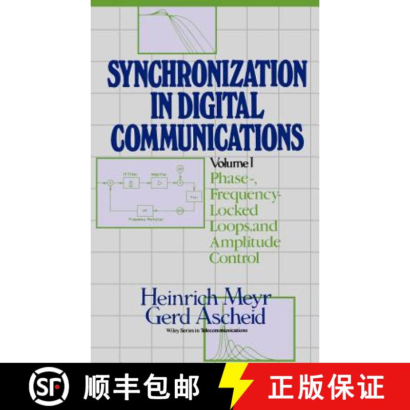 【3-4周达】Synchronization In Digital Communications Volume One: Phase Frequency Lucked Loops And Amp... [9780471501930]