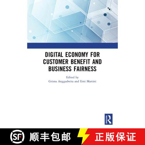 【3-4周达】Digital Economy for Customer Benefit and Business Fairness: Proceedings of the Internation... [9780367542429]
