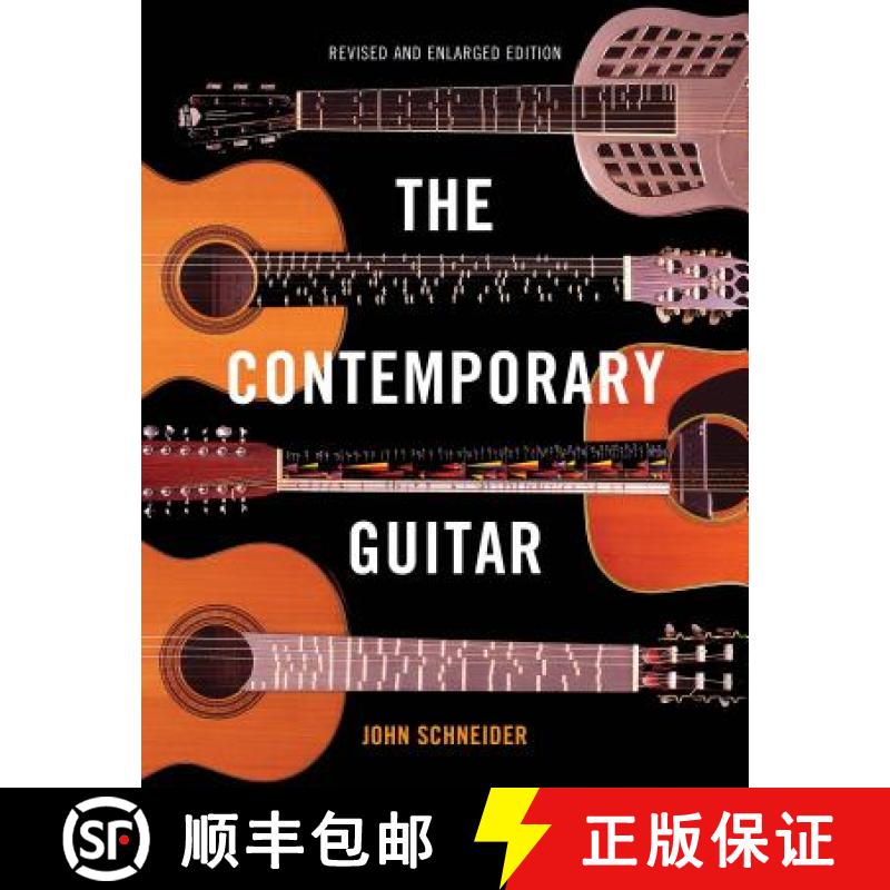 【3-4周达】The Contemporary Guitar, Revised and Enlarged Edition [9781442237896]
