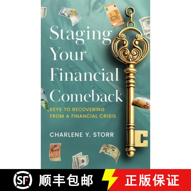 【2-3周达】Staging Your Financial Comeback: Keys to Recovering from a Financial Crisis [9798899015236]