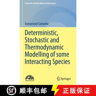 Modelling and Species Deterministic Interacting 4周达 9789811663147 Stochastic some Thermodynamic