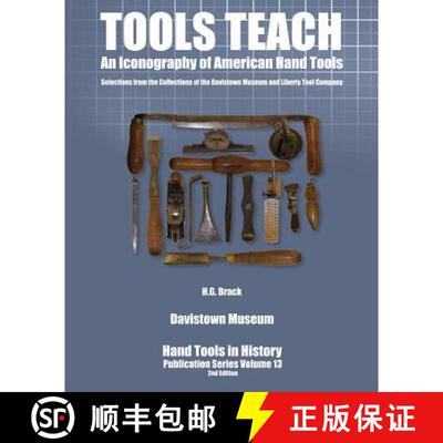【3-4周达】Tools Teach: An Iconography of American Hand Tools [9780982995181]