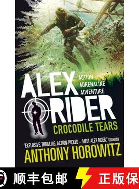 【3-4周达】Crocodile Tears: The explosive eighth adventure in the bestselling spy series that's sold ... [9781406360264]