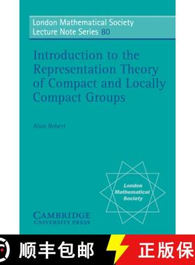 【3-4周达】Introduction to the Representation Theory of Compact and Locally Compact Groups: - Introdu... [9780521289757]