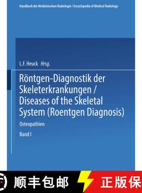 【3-4周达】Röntgen-Diagnostik der Skeleterkrankungen: Diseases of the skeletal system (Roentgen diag... [9783662385968]