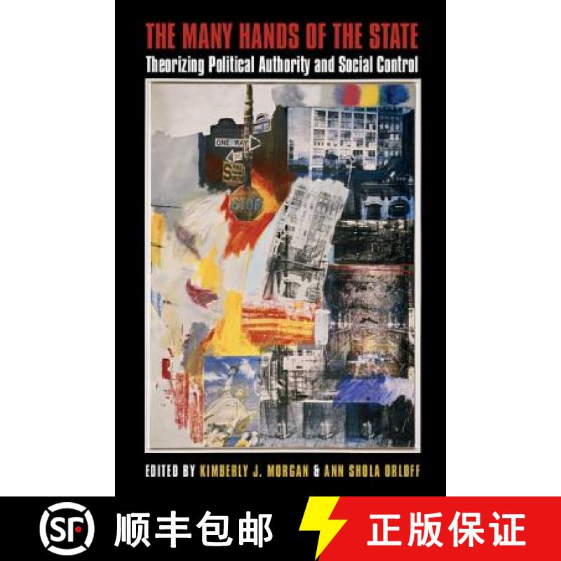 【3-4周达】The Many Hands of the State: Theorizing Political Authority and Social Control [9781316501139]