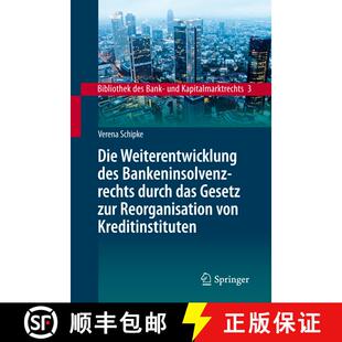 【3-4周达】精装 Die Weiterentwicklung des Bankeninsolvenzrechts durch das Gesetz zur Reorganisation v... [9783662455760]