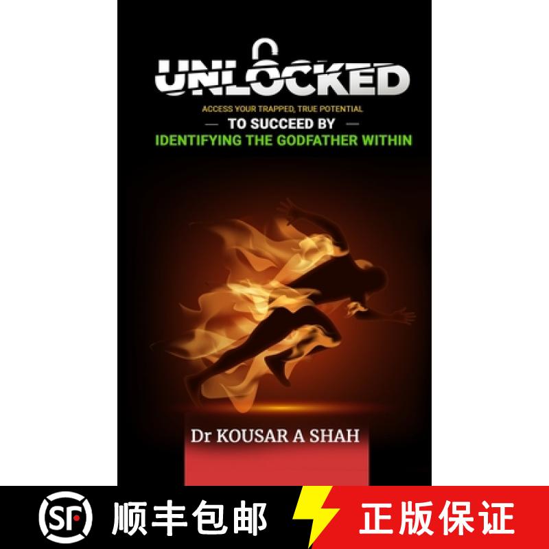 【2-3周达】Unlocked: Access Your Trapped, True Potential To Succeed By Identifying The Godfather Within [9781957456027]