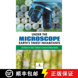 【3-4周达】Under the Microscope : Earth's Tiniest Inhabitants : Life Books for Kids | Children's Scie... [9781541968684]