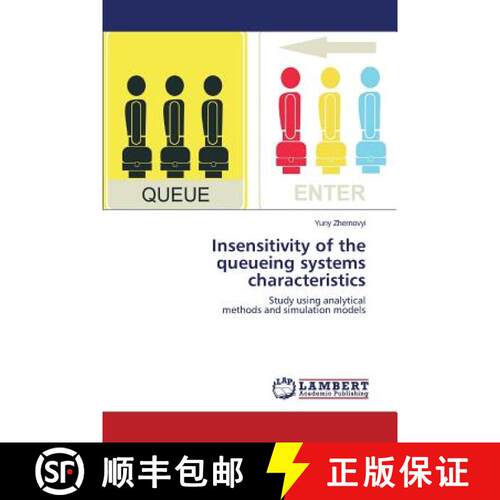 预订 Insensitivity of the queueing systems characteristics [9783659674198]
