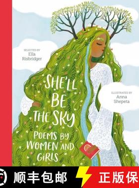 预订 She'll Be the Sky: Poems by Women and Girls [9798887770550]
