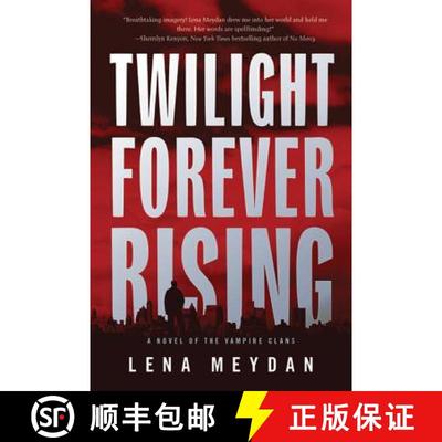 【3-4周达】Twilight Forever Rising: A Novel of the Vampire Clans [9780765326799]