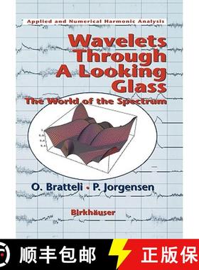 【3-4周达】Wavelets Through a Looking Glass : The World of the Spectrum [9780817642808]