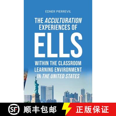 【3-4周达】The Acculturation Experiences of ELLs in the United States, Dissertation Manuscript Submit... [9798893838343]