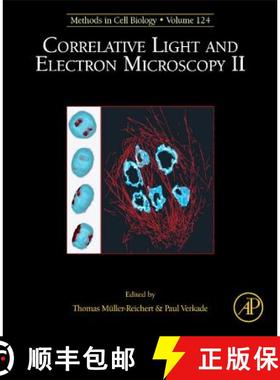 【3-4周达】Correlative Light and Electron Microscopy II: Volume 124 [9780128010754]