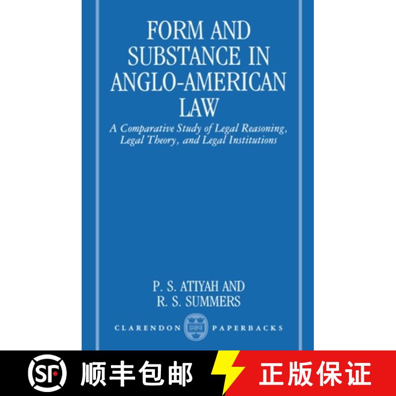 【3-4周达】Form and Substance in Anglo-American Law: A Comparative Study in Legal Reasoning, Legal Th... [9780198257349]
