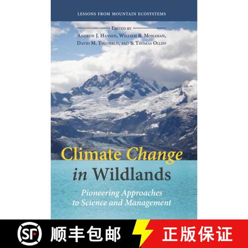 【3-4周达】Climate Change in Wildlands – Pioneering Approaches to Science and Management [9781610917124]