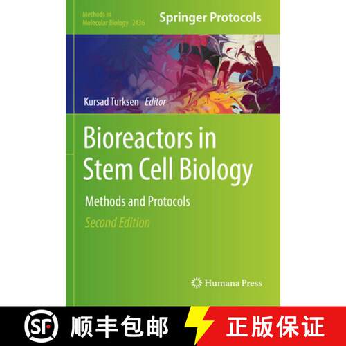 【3-4周达】Bioreactors in Stem Cell Biology : Methods and Protocols (2nd ed. 2022) (Second Edition 2022) [9781071620205]