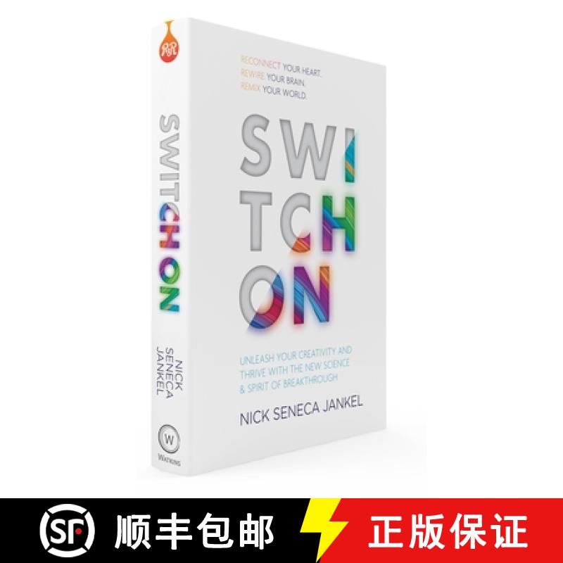【3-4周达】Switch on: Unleash Your Creativity and Thrive with the New Science & Spirit of Breakthrough [9781780288338]