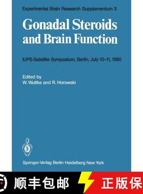 【3-4周达】Gonadal Steroids and Brain Function : IUPS-Satellite-Symposium Berlin, July 10-11, 1980 [9783540106067]