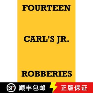 【3-4周达】Fourteen Carl's Jr. Robberies [9781794787469]
