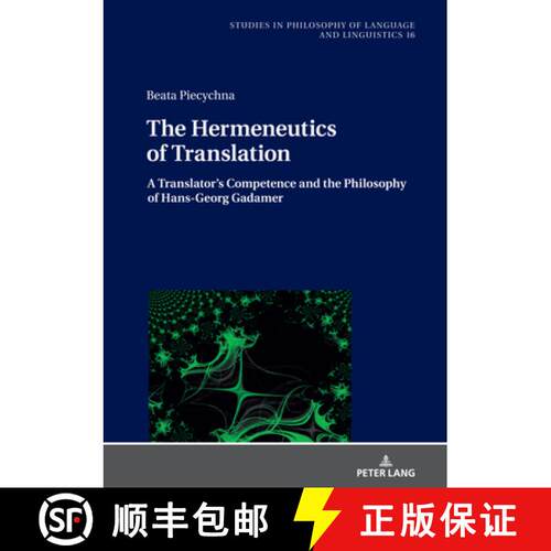 【3-4周达】精装 Studies in Philosophy of Language and Linguistics : A Translators Competence and th... [9783631825921]