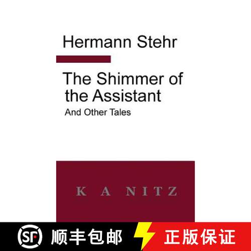 【3-4周达】The Shimmer of the Assistant and Other Tales [9780473242497]