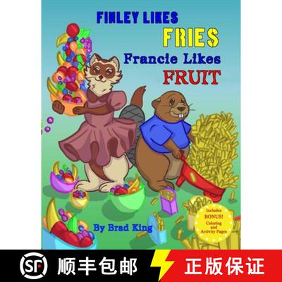 【3-4周达】Finley Likes Fries. Francie Likes Fruit. [9781735742601]