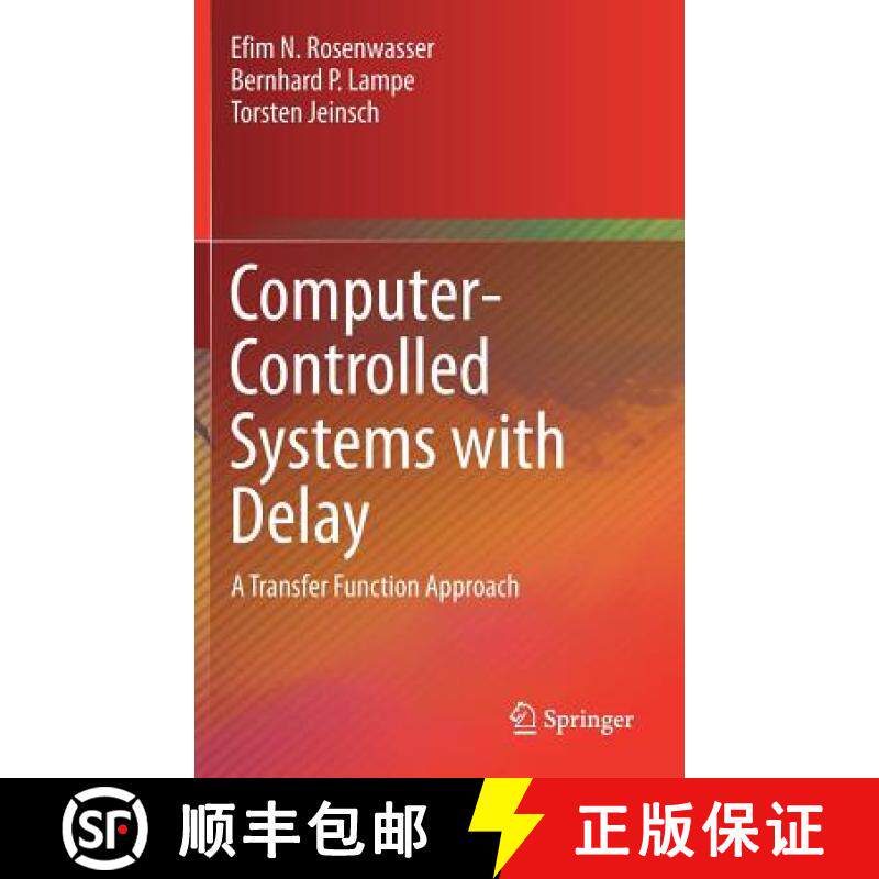 【3-4周达】Computer-Controlled Systems with Delay : A Transfer Function Approach [9783030150419]