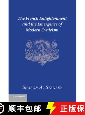 【3-4周达】The French Enlightenment and the Emergence of Modern Cynicism [9781107639690]