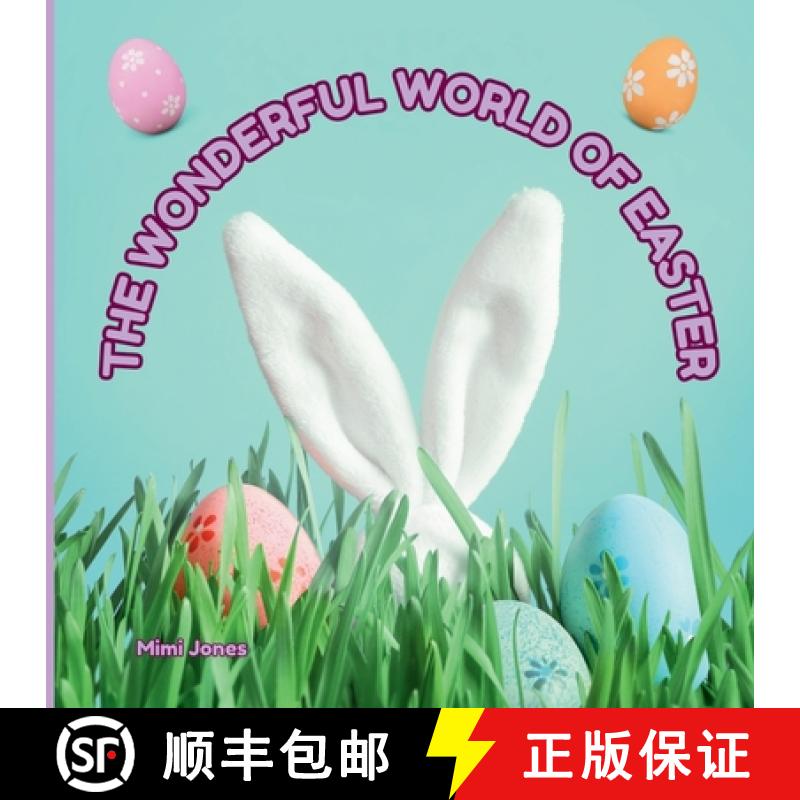 【3-4周达】The Wonderful World of Easter: Interesting Facts About Easter [9781958985526]