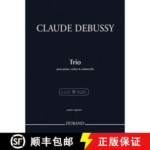 【3-4周达】Trio for Piano, Violin and Cello: Extracted from the Critical Edition [9781495089817]