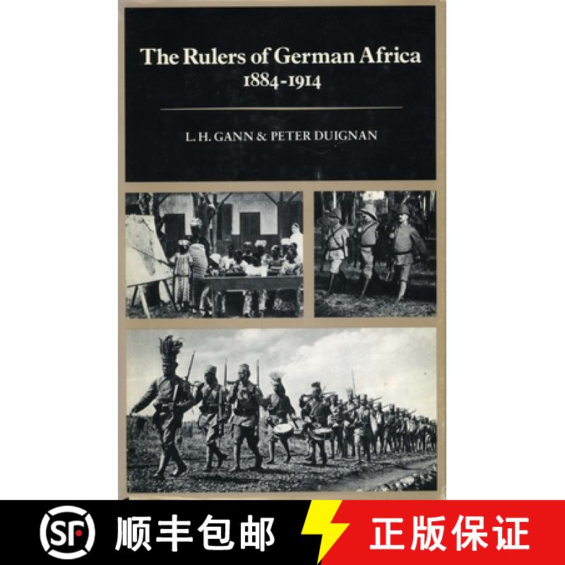 【3-4周达】The Rulers of German Africa, 1884-1914 [9780804709385]