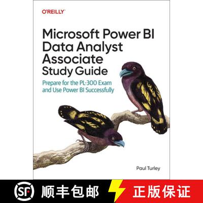 【3-4周达】Microsoft Power Bi Data Analyst Associate Study Guide: Prepare for the Pl-300 Exam and App... [9781098175283]