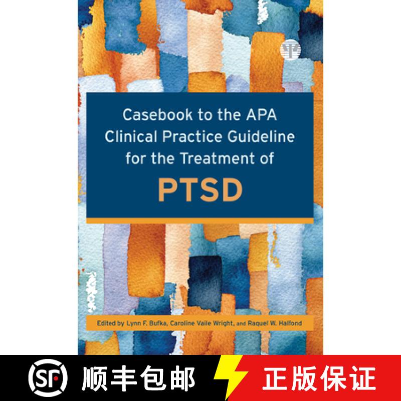【3-4周达】Casebook to the APA Clinical Practice Guideline for the Treatment of Ptsd [9781433832192]
