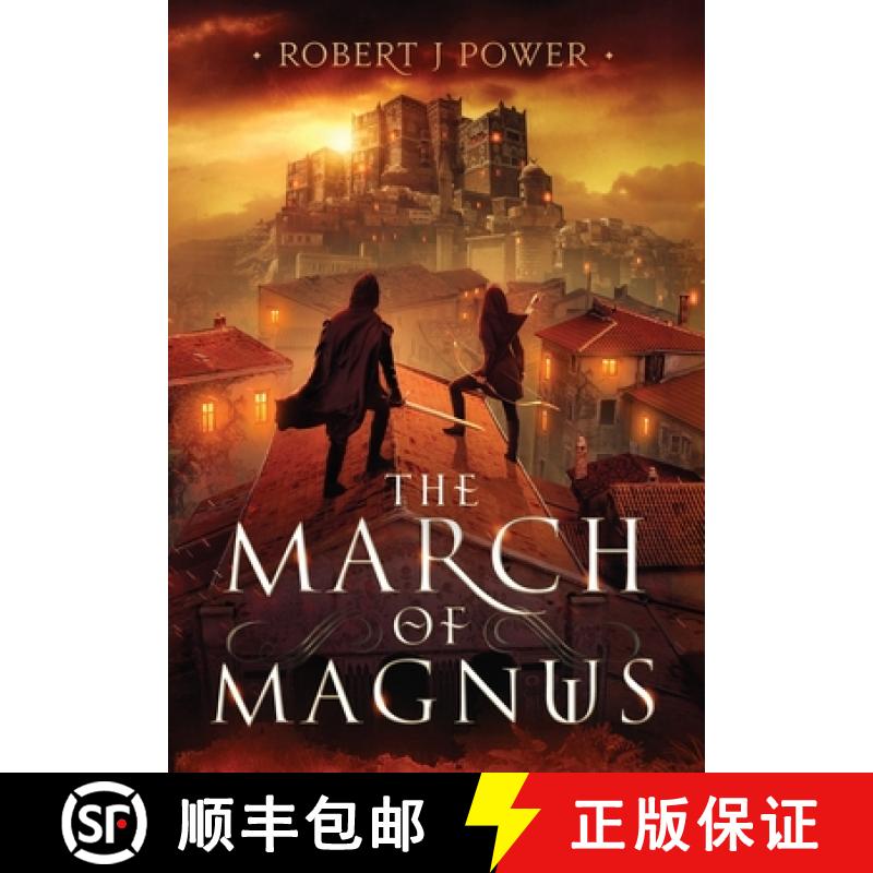 【3-4周达】The March of Magnus: Book Two of the Spark City Cycle [9781838276546]
