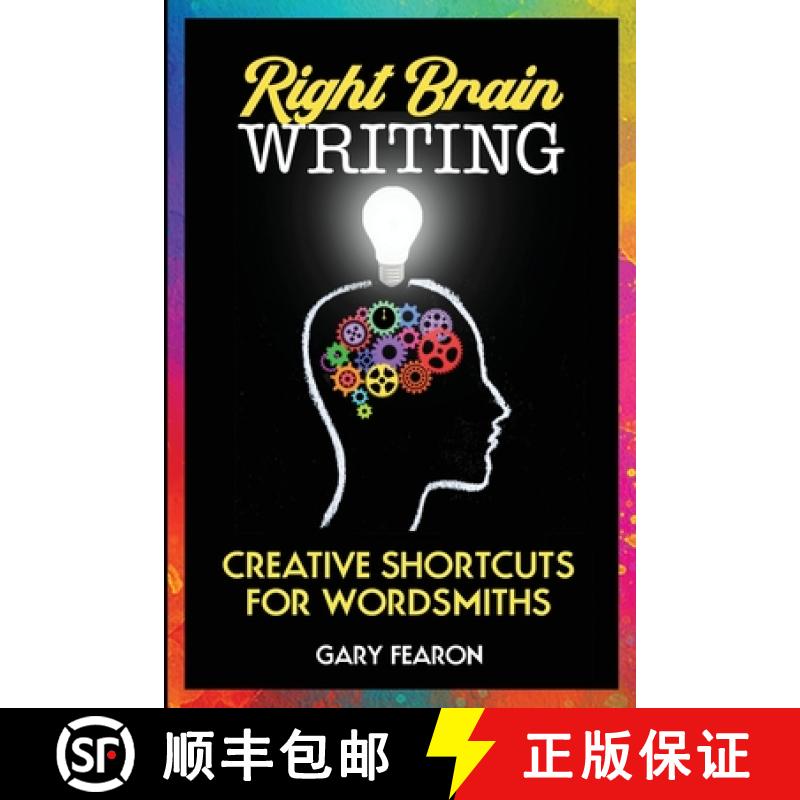 【3-4周达】Right Brain Writing: Creative Shortcuts for Wordsmiths [9781734855548]