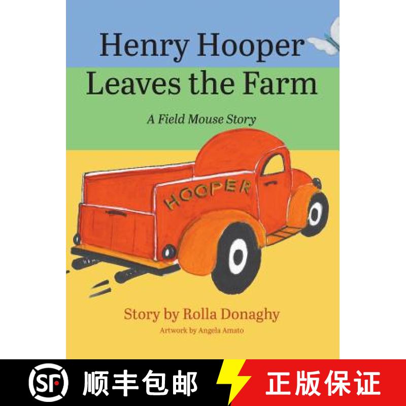 【3-4周达】Henry Hooper Leaves the Farm: A Field Mouse Story [9781634915939]