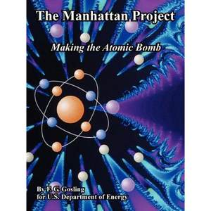 【4周达】The Manhattan Project: Making the Atomic Bomb[9781410224552]