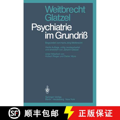 【3-4周达】Psychiatrie Im Grundriss (4. Aufl. 1979. Softcover reprint of the original 4th ed. 1979) [9783642673726]