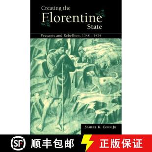 Rebellion 9780521663373 Creating State Peasants Florentine 4周达 the 1348–1434 and