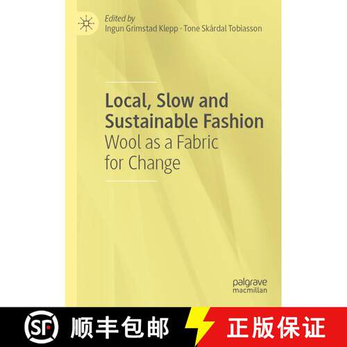 【3-4周达】Local, Slow and Sustainable Fashion : Wool as a Fabric for Change [9783030883027]