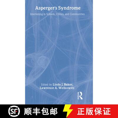【3-4周达】Asperger's Syndrome: Intervening in Schools, Clinics, and Communities [9780805845709]