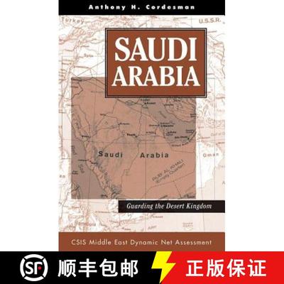【4周达】Saudi Arabia : Guarding The Desert Kingdom [9780813332420]